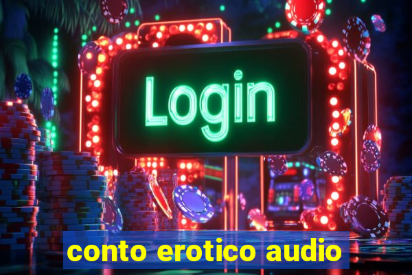 conto erotico audio